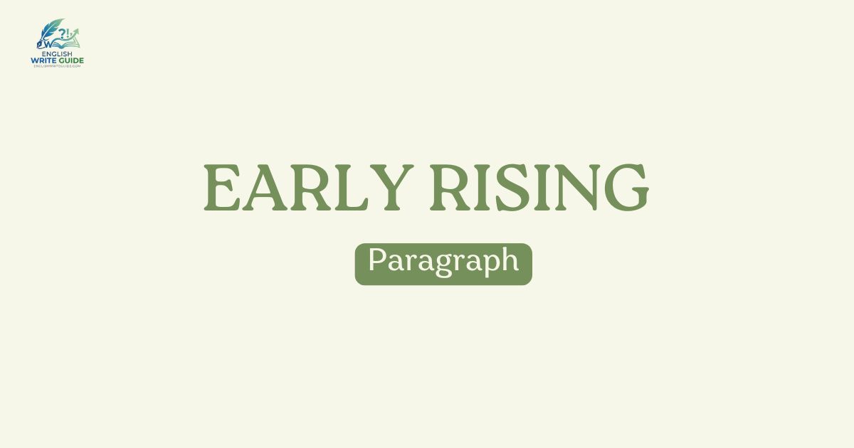 Early Rising paragraph