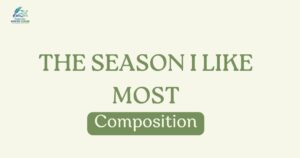 The Season I Like Most Composition