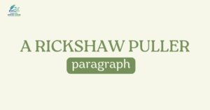 A Rickshaw Puller paragraph