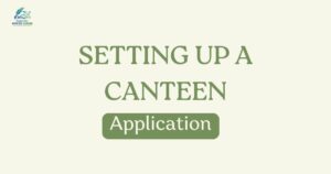 Application for Setting up a Canteen