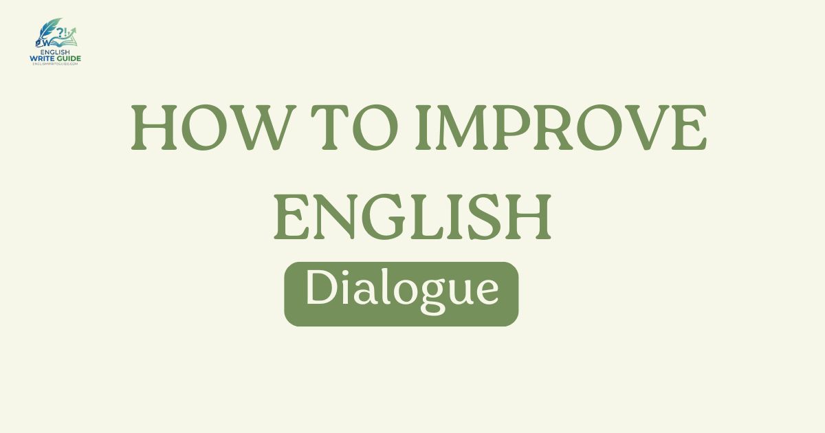 Dialogue How to improve English