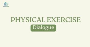 Dialogue Physical Exercise