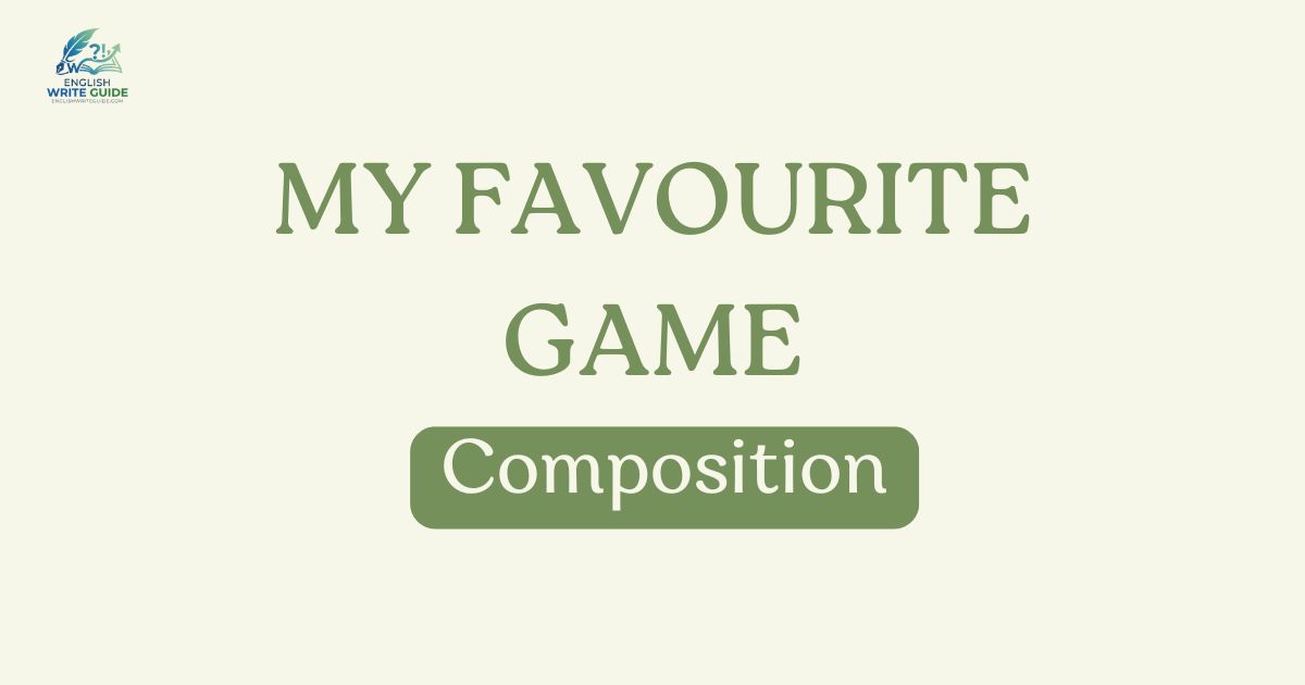 My Favourite Game Composition